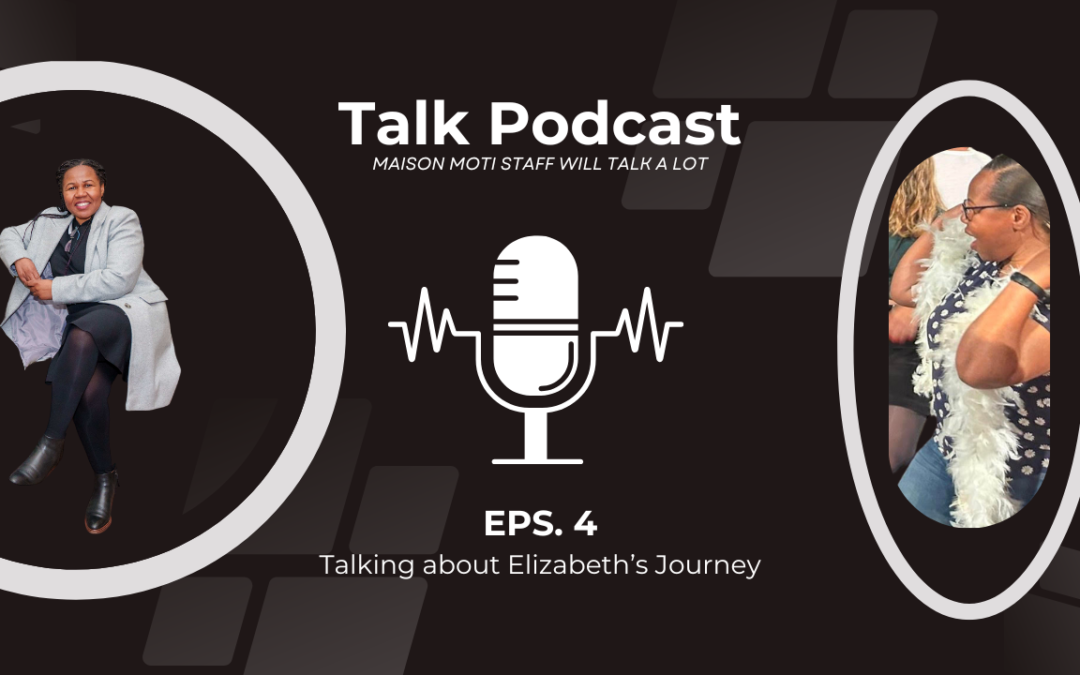 Elizabeths Journey- Staff Podcast